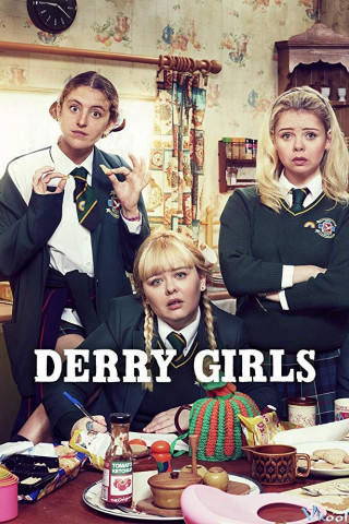 Những Cô Nàng Derry Phần 2 - Derry Girls Season 2