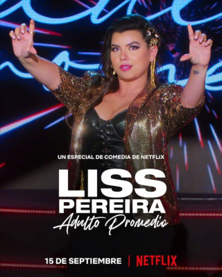 Liss Pereira: Làm Người Lớn - Liss Pereira: Adulto Promedio