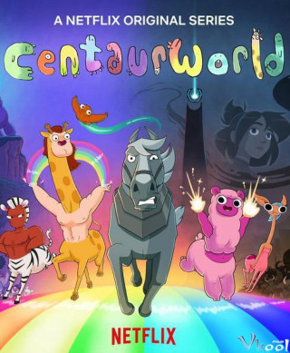 Thế Giới Nhân Mã 2 - Centaurworld Season 2
