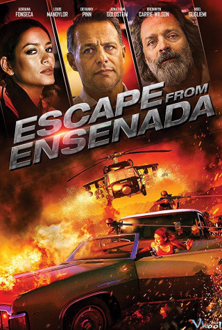 Vượt Ngục - Escape From Ensenada