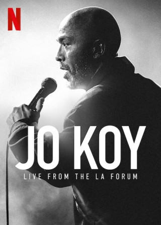 Jo Koy: Trực Tiếp Từ Los Angeles Forum - Jo Koy: Live From The Los Angeles Forum