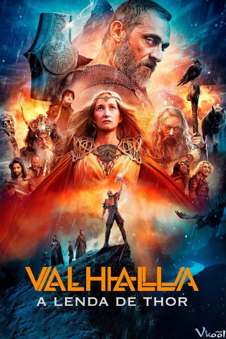 Valhalla: Huyền Thoại Thần Sấm - Valhalla - The Legend Of Thor