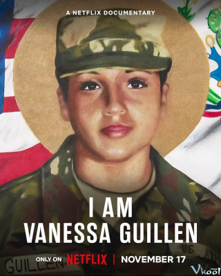 Tôi Là Vanessa Guillen - I Am Vanessa Guillen