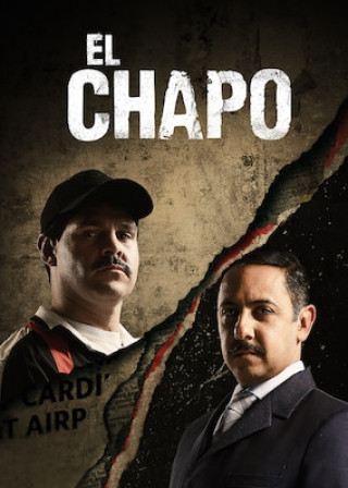 Trùm Ma Túy El Chapo 2 - El Chapo Season 2