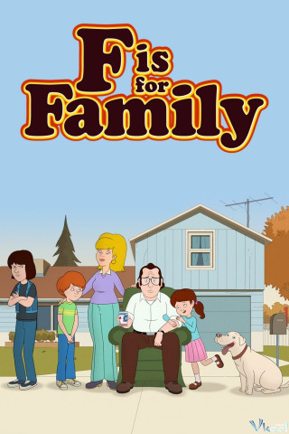Chuyện Gia Đình 2 - F Is For Family Season 2
