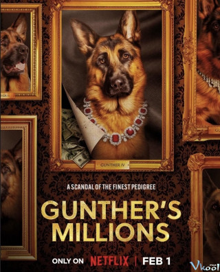 Gunther – Chú Chó Triệu Phú - Gunther's Millions