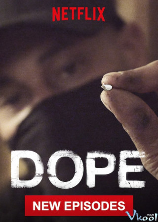 Thuốc Phiện Phần 3 - Dope Season 3