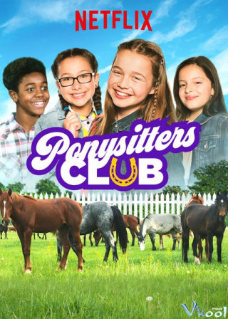 Hội Chăm Sóc Ngựa Phần 1 - Ponysitters Club Season 1