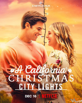 Giáng Sinh Ở California: Ánh Đèn Thành Phố - A California Christmas: City Lights