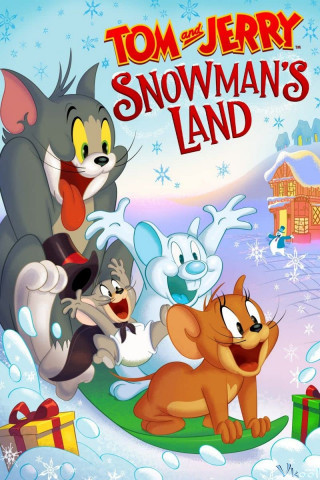 Tom Và Jerry: Vùng Đất Người Tuyết - Tom And Jerry: Snowman's Land