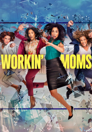 Những Bà Mẹ Công Sở 5 - Workin' Moms Season 5