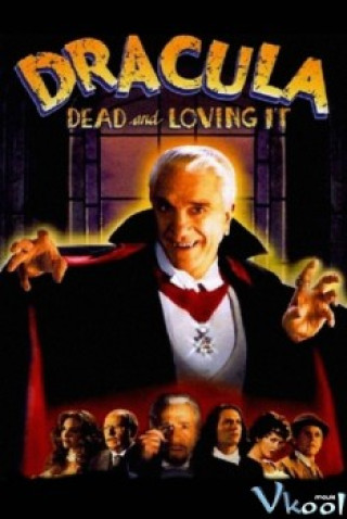 Chết Và Yêu Thương - Dracula: Dead And Loving It